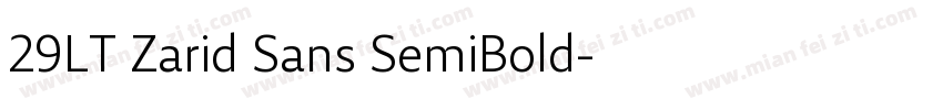29LT Zarid Sans SemiBold字体转换
